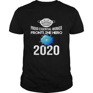 Proud Essential Worker America Frontline Hero 2020 Shirt